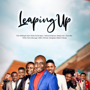 Leaping Up (feat. Tosin Bee, Moses Onofeghara, OBA, Michael Akingbala & Bidemi Olaoba)