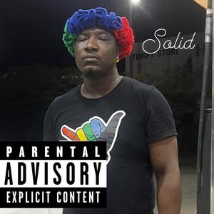 Solid (feat. Big Mic) (Explicit)