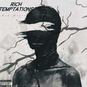 Rich Temptations (Explicit)