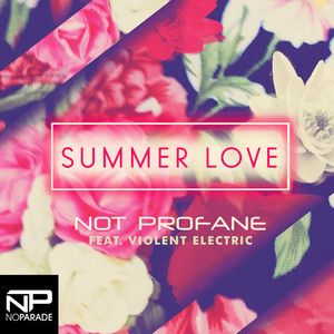 Summer Love (ft. Violent Electric) (Club Edit)
