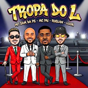 Tropa do L (Explicit)