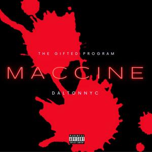 Maccine (Explicit)