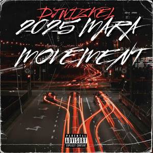 2025 MARA MOVEMENT (Explicit)