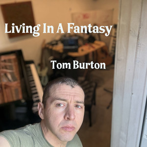 Living In A Fantasy