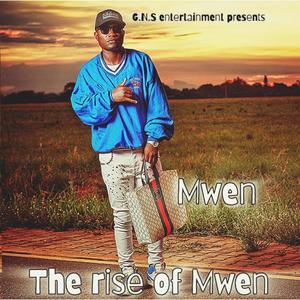 THE RISE OF MWEN (Explicit)