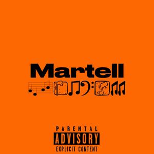 Martell (feat. Derrick Jordan) [Explicit]