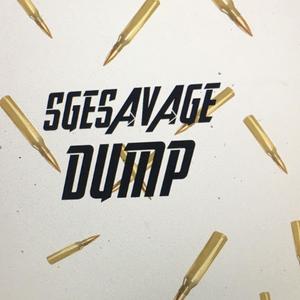 SGE Savage Dump (Explicit)