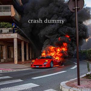 CRASH DUMMY (feat. LIL STUBBY) (Explicit)