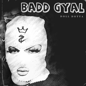 BADD GYAL (Explicit)