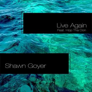 Live Again (feat. Hop Tha Don)