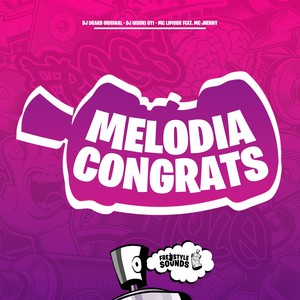 Melodia Congrats (Explicit)