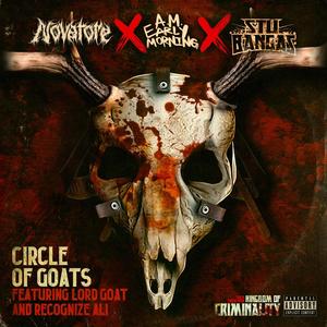 Circle of Goats(feat. Lord Goat & Recognize Ali) (Explicit)
