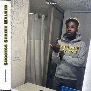 Success Street Walker (Explicit)