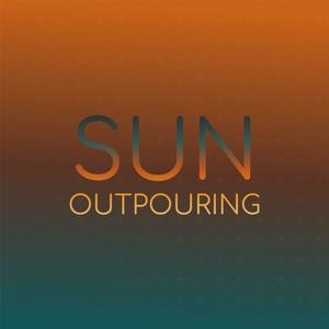 Sun Outpouring