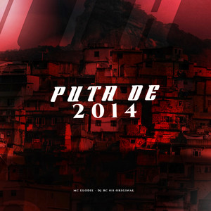 PUTA DE 2014 (Explicit)