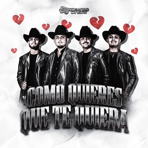 Y Como Quieres Que Te Quiera