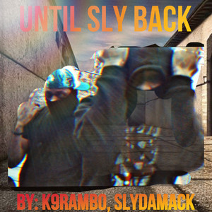 Until Sly Back (Explicit)