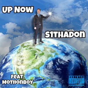Up Now (feat. Motiionboy) (Explicit)