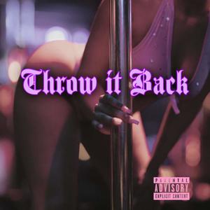 Throw it back (Explicit)
