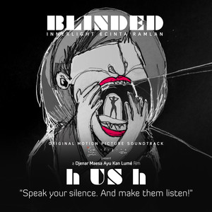 Blinded (From "hUSh")