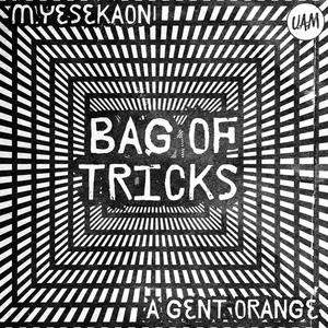 Bag Of Tricks (feat. A Gent Orange) [Explicit]