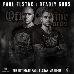 The Ultimate Paul Elstak Mash-Up (Original Mix)