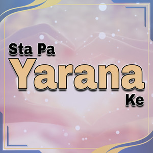 Sta Pa Yarana Ke