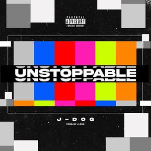 UNSTOPPABLE (Explicit)