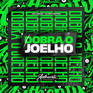 Dobra o Joelho (Explicit)
