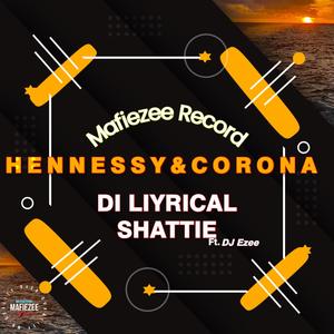 Hennessy & Corona