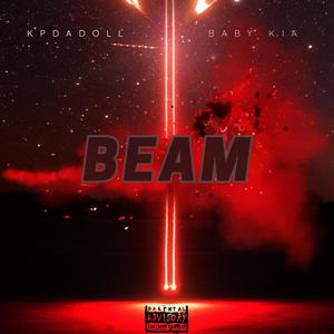 Beam (feat. Baby Kia) (Explicit)