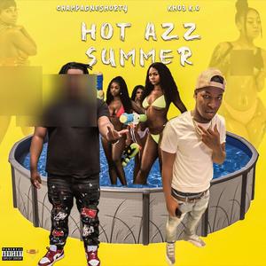 Hot Azz Summer (Explicit)