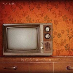 Nostalgia (Explicit)