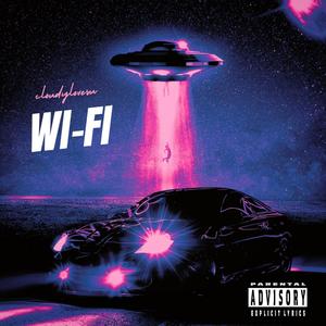 w i f i . (feat. prod. malloy) (Explicit)