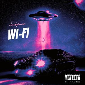 w i f i . (feat. prod. malloy) [Explicit]