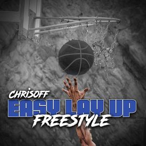 easy lay up freestyle (Explicit)