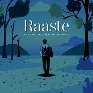 Raaste (feat. Aditya Kalway)