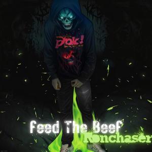 Feed The Beef (Explicit)