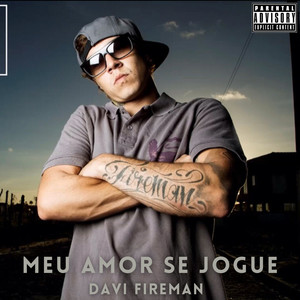 Meu Amor Se Jogue (Explicit)