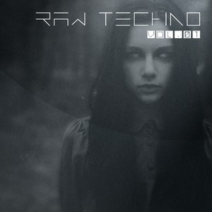 RAW TECHNO (VOL.1)