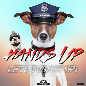 Hands Up (Let's Turn It Up)