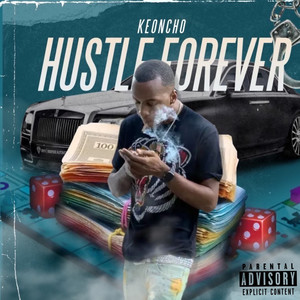 Hustle Forever (Explicit)