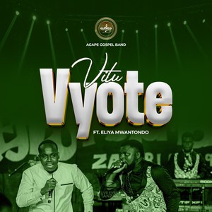 Vitu Vyote (feat. Eliya Mwantondo)