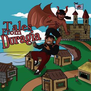 Tales From Duragia (Explicit)