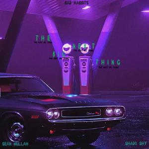 The Next Big Thing (feat. Shado Shy & Bad Habbits) (Explicit)
