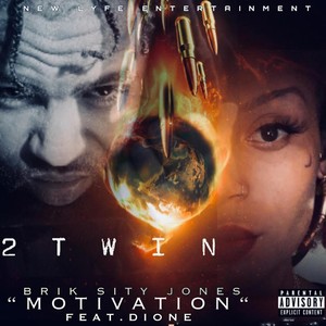 Motivation (feat. Dione) [Explicit]