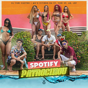 Spotify Patrocinou (Explicit)