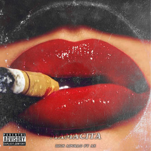 Mamacita (feat. AE) [Explicit]