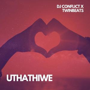 Uthathiwe (feat. Twinbeats)