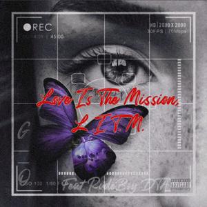 Love is the Mission (feat. G_O & RudeBoy DTA Faith)